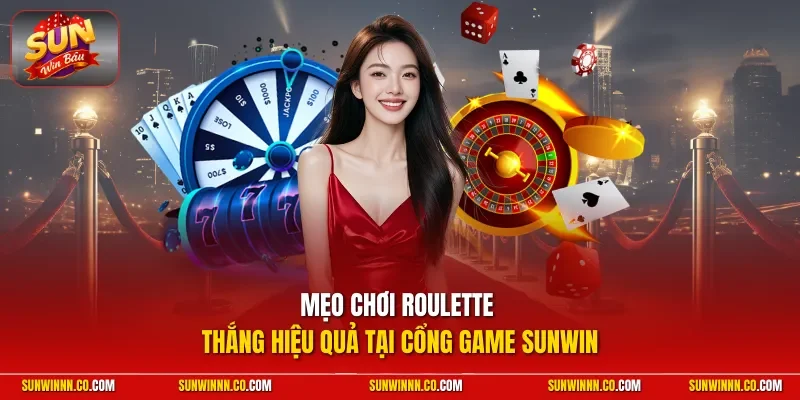 Mẹo chơi roulette thắng